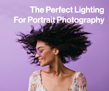 The Perfect Lighting For Portrait Photography 